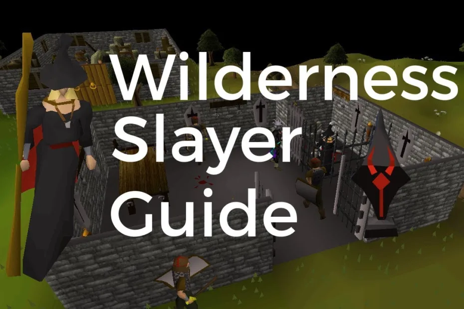 osrs wildy slayer guide