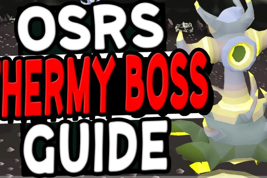 osrs thermy boss