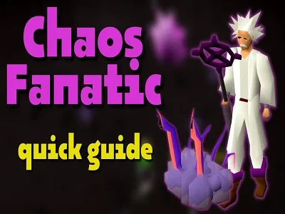 osrs chaos fanatic guide