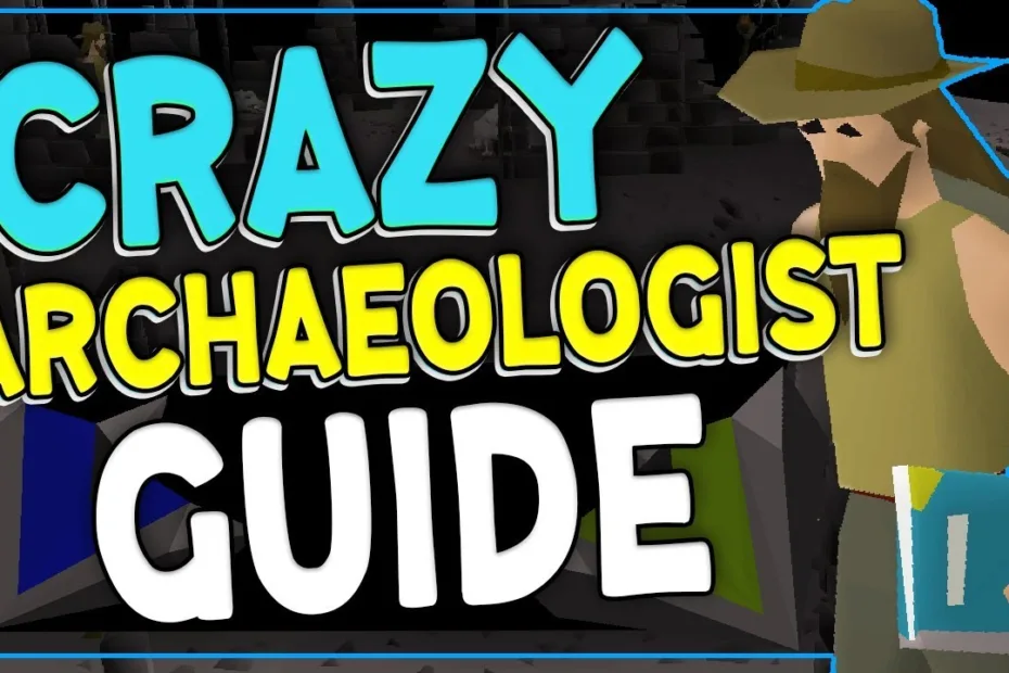 osrs crazy archaeologist guide