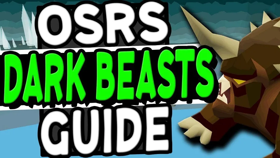 osrs dark beasts guide