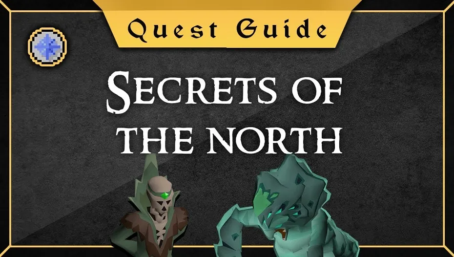 osrs Secrets of the North guide