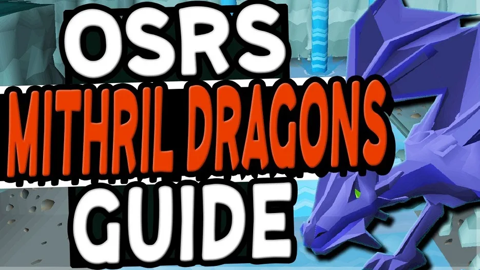 OSRS Mithril Dragon Guide - Best OSRS Guides