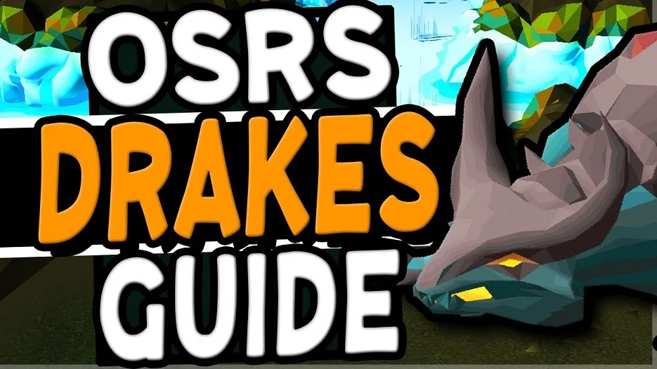 osrs drakes guide
