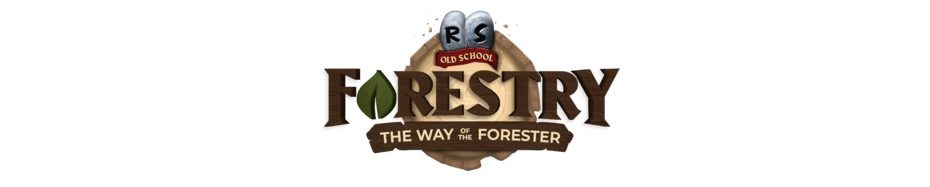 Old School RuneScape Forestry: Way of the Forester details