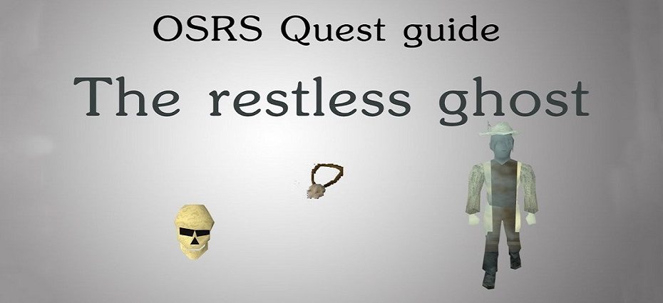 osrs The Restless Ghost guide