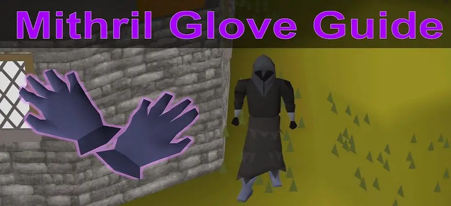 osrs mithril gloves guide