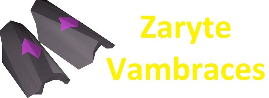 osrs zaryte vambraces