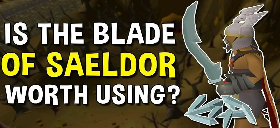 osrs Blade of Saeldor