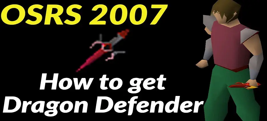 osrs how to get a dragon defender
