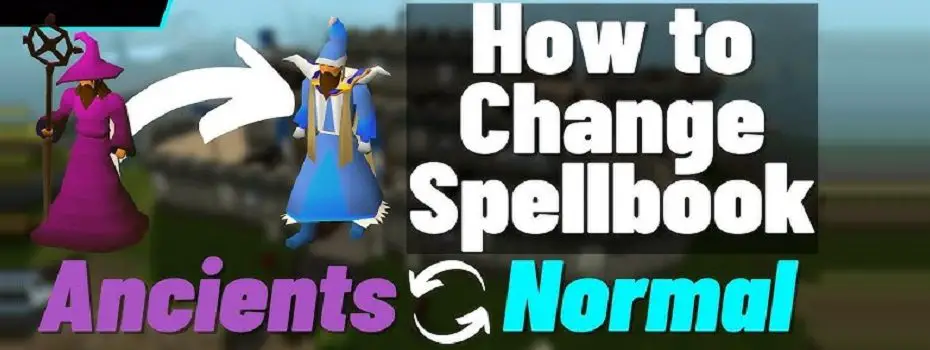 osrs how to change spellbook