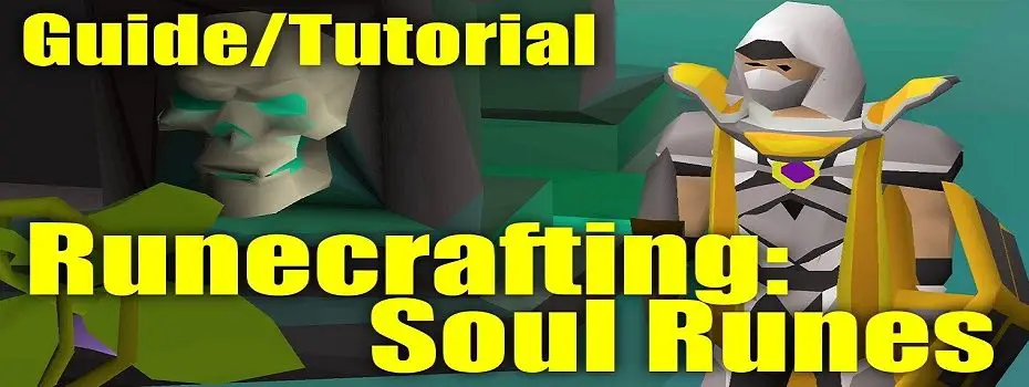 osrs soul runecrafting guide