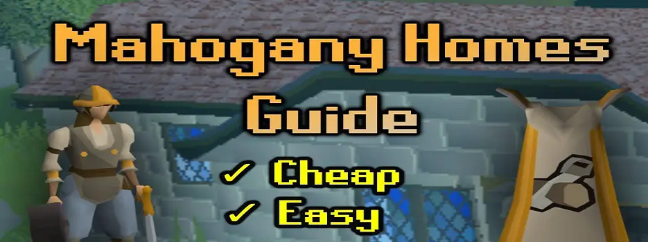 osrs mahogany homes guide