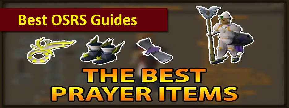 osrs the best prayer bonus gear setup